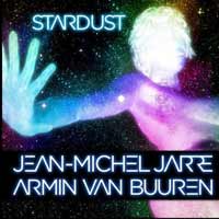 Jean-Michel Jarre & Armin Van Buuren - Stardust